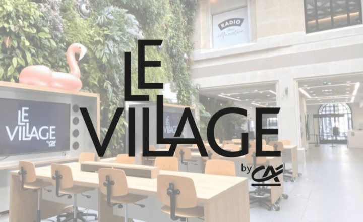 Village Crédit Agricole Paris témoignage flexibilité